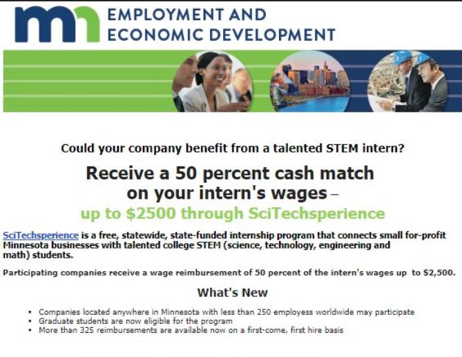 Receive 50% of Tech Intern Wages from DEED. If you're considering hiring an intern, DEED has a great option to help you pay for half of their wages.